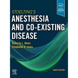 Stoelting's Anesthesia and Co-Existing Disease, 8th Edition