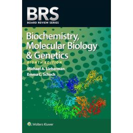 BRS Biochemistry, Molecular Biology, and Genetics (Board Review Series), 8th Edition