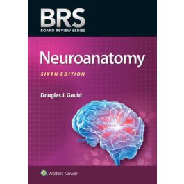 BRS Neuroanatomy, 6th Edition