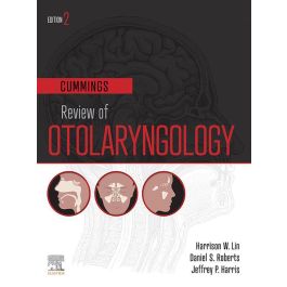 Cummings Review of Otolaryngology, 2nd Edition