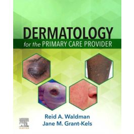 Dermatology for the Primary Care Provider, 1st Edition