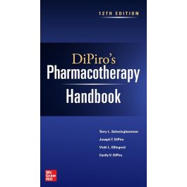 DiPiro's Pharmacotherapy Handbook, 12th Edition