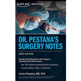 Dr. Pestana's Surgery Notes: Pocket-Sized Review for the Surgical Clerkship and Shelf Exams (USMLE Prep) Sixth Edition