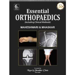 Essential Orthopaedics: Including Clinical Methods, 6th Edition