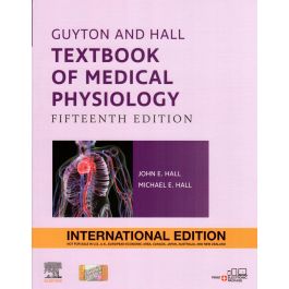 Guyton and Hall Textbook of Medical Physiology, International Edition, 15th Edition