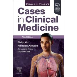 Kumar & Clark's Cases in Clinical Medicine, 5th Edition