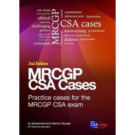 MRCGP CSA Cases: Practice Cases for the MRCGP CSA exam, 2nd Edition