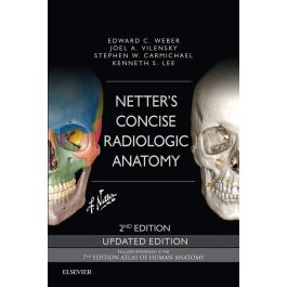 Netter's Concise Radiologic Anatomy Updated Edition, 2nd Edition