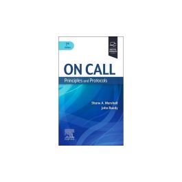 On Call Principles and Protocols: Principles and Protocols, 7th Edition