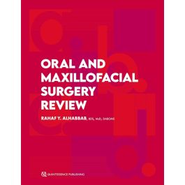 Oral and Maxillofacial Surgery Review, 1st Edition
