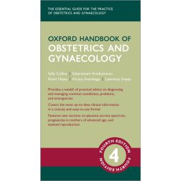 Oxford Handbook of Obstetrics and Gynaecology, 4th edition