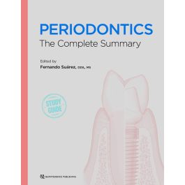 Periodontics: The Complete Summary 1st Edition