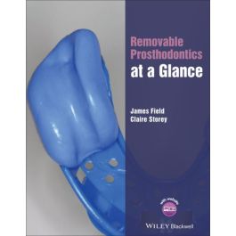 Removable Prosthodontics at a Glance, 1st edition