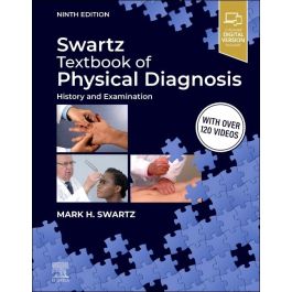 Swartz Textbook of Physical Diagnosis: History and Examination, 9th Edition