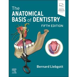 The Anatomical Basis of Dentistry, 5th Edition