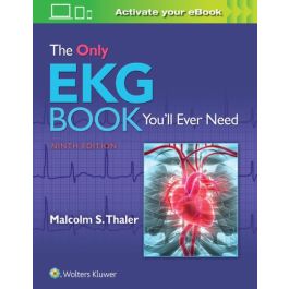The Only EKG Book You'll Ever Need, 9th Edition, International Edition