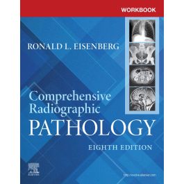Workbook for Comprehensive Radiographic Pathology, 8th Edition