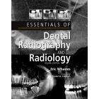 Essentials of Dental Radiography and Radiology, 4th Edition