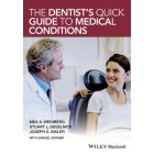 The Dentist's Quick Guide to Medical Conditions