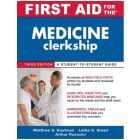 First Aid for the Medicine Clerkship, 3rd edition