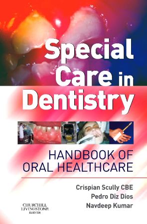 Special Care in Dentistry: Handbook of Oral Healthcare