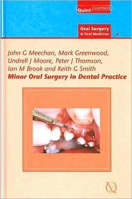 Minor Oral Surgery in Dental Practice