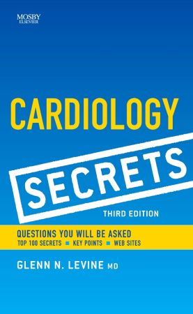 Cardiology Secrets, 3rd Edition