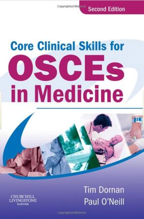 Core Clinical Skills for OSCEs in Medicine, 2nd Edition