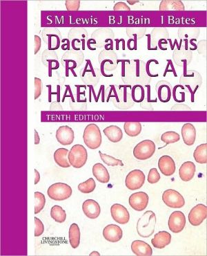 Dacie and Lewis Practical Haematology, 10th edition