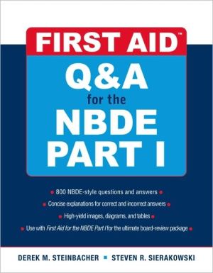 First Aid Q&A for the NBDE Part I, 1st Edition
