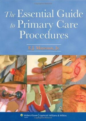 The Essential Guide to Primary Care Procedures