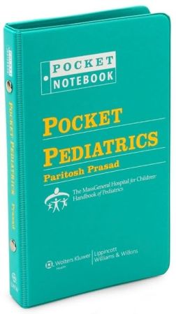 Pocket Pediatrics: The Massachusetts General Hospital for Children Handbook of Pediatrics