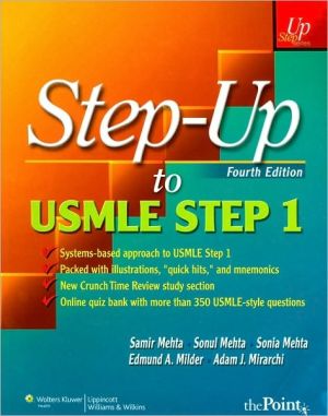 Step-Up to USMLE Step 1: A High-Yield, Systems-Based Review for the USMLE Step 1, 4th edition
