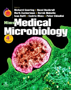 Mims' Medical Microbiology: With STUDENT CONSULT online access, International Edition, 4th Edition