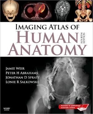 Imaging Atlas of Human Anatomy, International Edition, 4th Edition