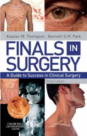 Finals in Surgery, 3rd Edition: A Guide to Success in Clinical Surgery