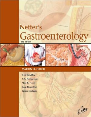 Netter's Gastroenterology: Print Version Only