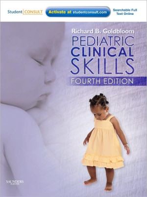 Pediatric Clinical Skills: With STUDENT CONSULT Online Access / Edition 4