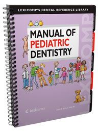 Manual of Pediatric Dentistry, 1st Edition