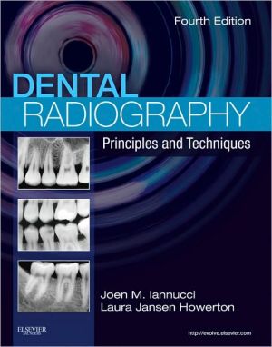 Dental Radiography: Principles and Techniques / Edition 4
