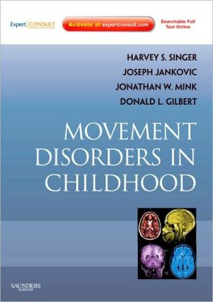 Movement Disorders in Childhood: Expert Consult - Online and Print Edition 2