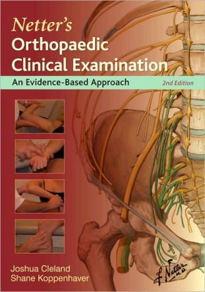 Netter's Orthopaedic Clinical Examination, 2nd edition: An Evidence-Based Approach
