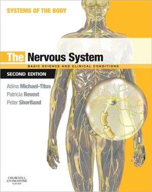 The Nervous System, 2nd Edition: Systems of the Body Series