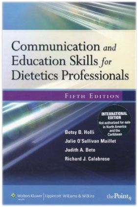 Communication and Education Skills for Dietecs Professionals