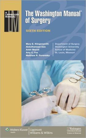 The Washington Manual of Surgery, 6th edition