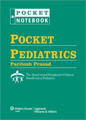 Pocket Pediatrics: The Massachusetts General Hospital for Children Handbook of Pediatrics