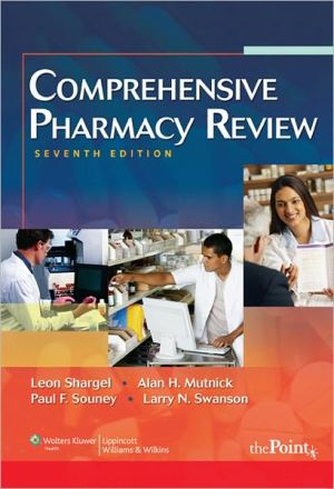 Comprehensive Pharmacy Review, 7th Edition