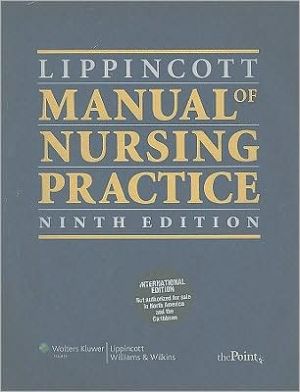 Lippincott Manual of Nursing Practice, International Edition, Edition 9