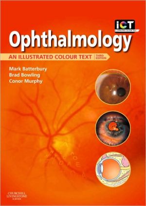 Ophthalmology, 3rd Edition: An Illustrated Colour Text