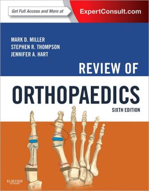 Review of Orthopaedics, 6TH edition: Expert Consult - Online and Print